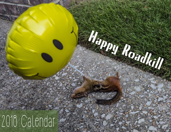 2018 Roadkill Calendar Cover web